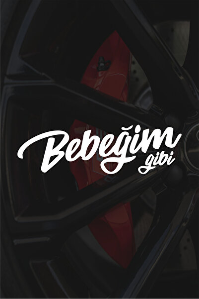 Quart Aksesuar 17 x 5 Cm Bebeğim Gibi Oto Sticker Araba Cam Sticker