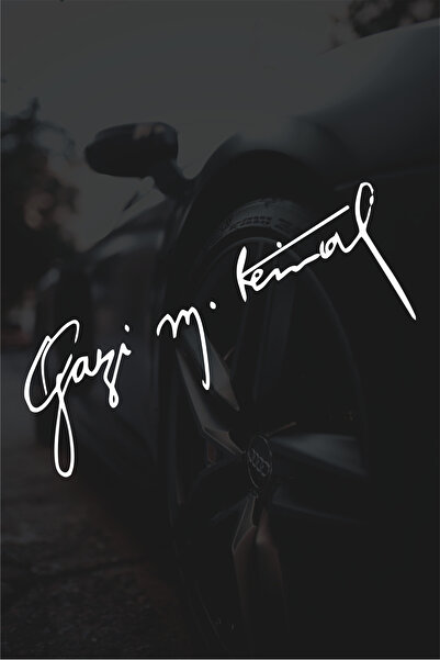 Quart Aksesuar Beyaz 20 Cm Gazi M.kemal Atatürk Imza Sticker Oto, Araba Sticker