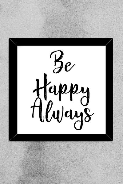 bymat Be Happy Always - Pictură decorativă pătrată 20x20 Cadru negru -yhtabk50