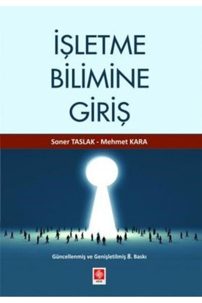Ekin Basım Yayın İşletme Bilimine Giriş