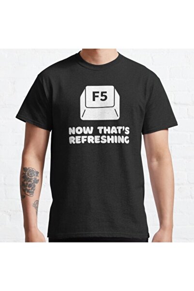 ZOKAWEAR Loose Fit Unisex Funny F5 Shortcut Keyboard Key Now That's Invishing Humor Femei bărbați Tricou imprimat