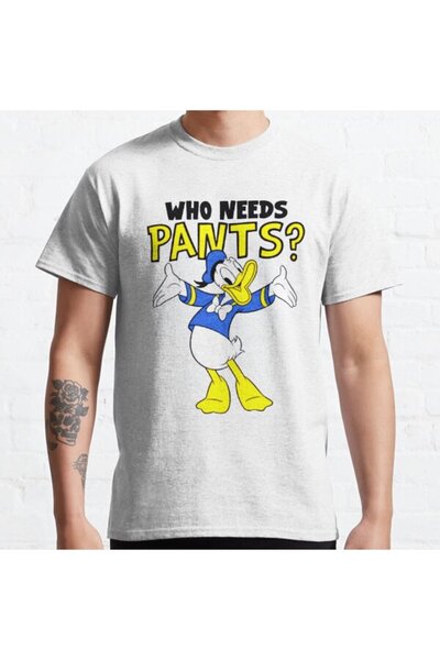ZOKAWEAR Loose Fit Unisex Donald Duck Who Needs Pants Design Printed T-shirt