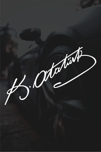 Quart Aksesuar Kemal Atatürk Imza Sticker Araba Oto Araç Sticker 15 X 4 Cm Beyaz