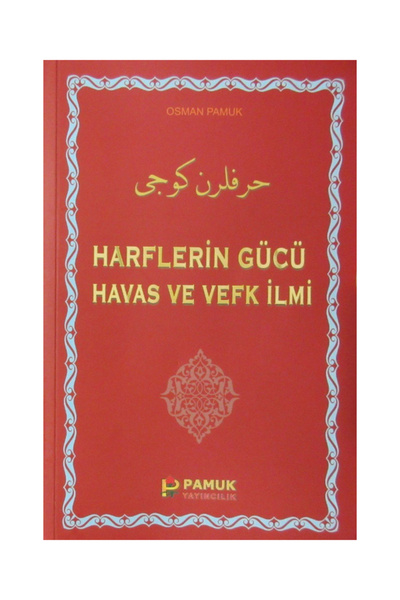 Pamuk Yayınları Harflerin Gücü Havas Ve Vefk Ilmi(KİTAP KAPAĞI DEĞİŞİKLİK GÖS...