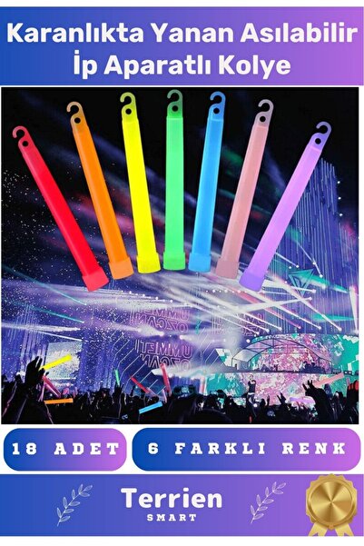 Terrien Smart Seri Karanlıkta Yanan Asılabilir İp Aparatlı Glow Stick Led Lamba Bileklik 18 Adet 6 Renk 15cm