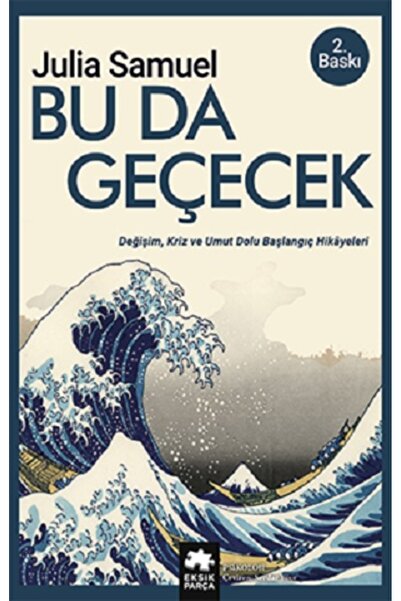Eksik Parça Yayınları Bu Da Geçecek