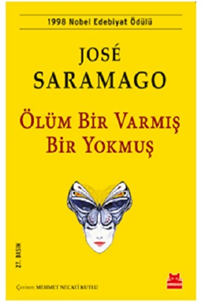 Kırmızı Kedi Yayınevi Ölüm Bir Varmış Bir Yokmuş