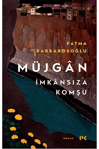 Profil Kitap Müjgan: İmkansıza Komşu Fatma Barbarosoğlu Kitabı 160 Sayfa Prof...
