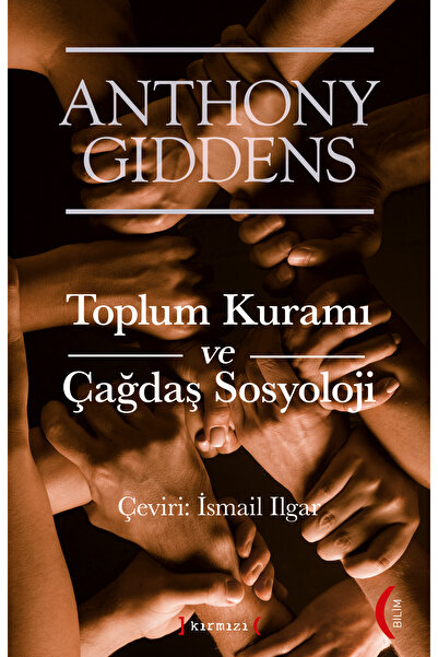 Kırmızı Yayınları TOPLUM KURAMI VE ÇAĞDAŞ SOSYOLOJİ