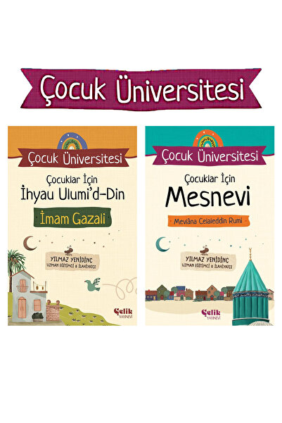 Çelik Yayınevi Çocuk Üniversitesi - Çocuklar İçin İhyau Ulumiddin - Çoçuklar ...