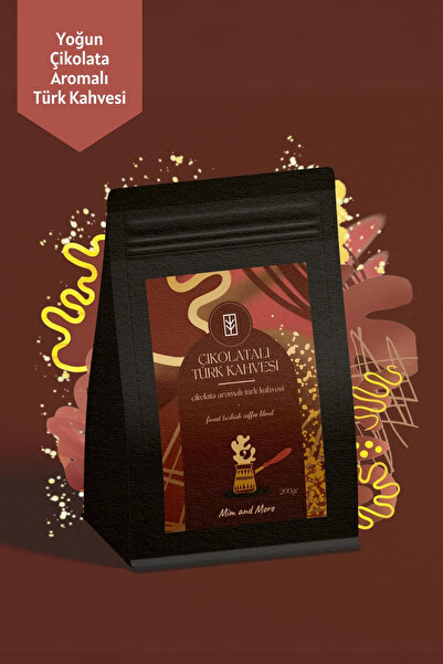Mim and More Çikolatalı Türk Kahvesi Çikolata Aromalı Türk Kahvesi 200 Gr