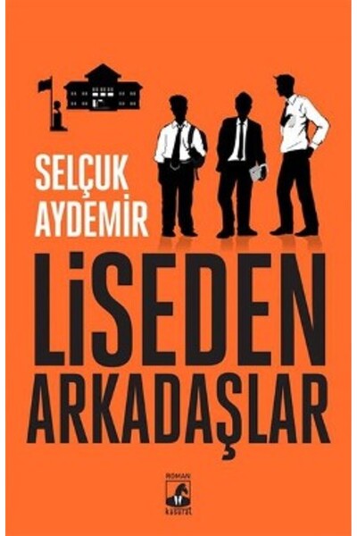 Küsurat Yayınları Liseden Arkadaşlar