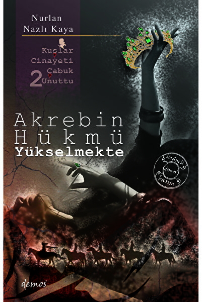 Demos Yayınları Akrebin Hükmü Yükselmekte / Kadını Vur Şark'ı Düşür (2 kitap)