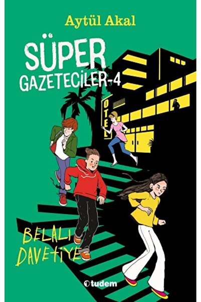 Tudem Süper Gazeteciler 4 Belalı Davetiye