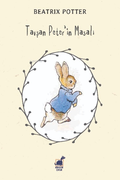 Dinozor Çocuk Tavşan Peter’in Masalı / Beatrix Potter