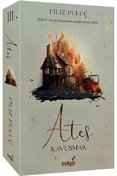 İndigo Kitap Ateş 3 - Kavuşmak