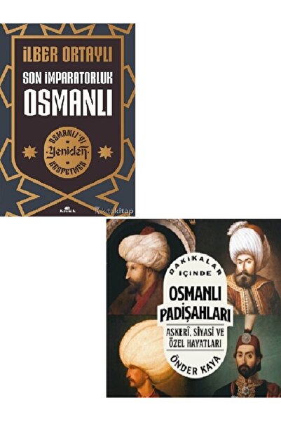 Kronik Kitap Son İmparatorluk Osmanlı - Dakikalar İçinde Osmanlı Padişahları ...