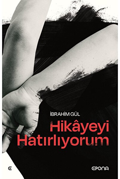 Epona Yayınları Hikâyeyi Hatırlıyorum
