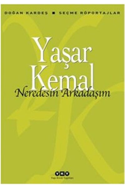 Yapı Kredi Yayınları Nerdesin Arkadaşım