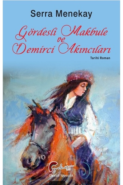 Genel Markalar Gördesli Makbule ve Demirci Akıncıları