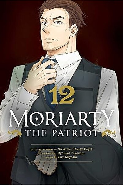 Viz Media Moriarty the Patriot. Volume 12 - Moriarty the Patriot
