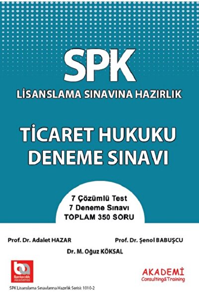 Akademi Consulting Training Spk Ticaret Hukuku Deneme Sınavı