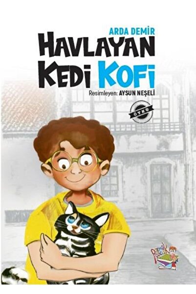 Genel Markalar Havlayan Kedi Kofi - Parmak Çocuk Yayınları - Arda Demir Kitabı
