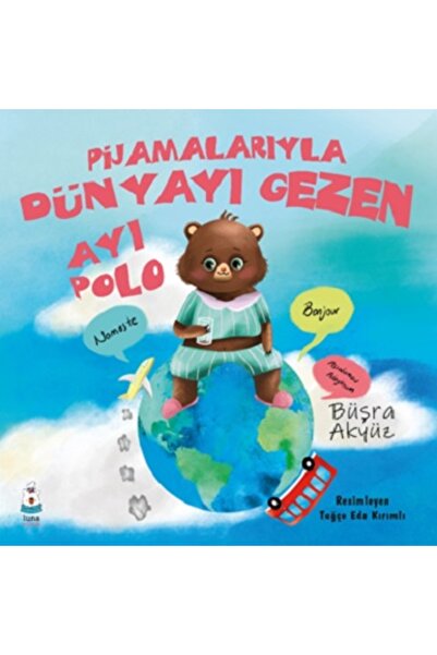Pijamalarıyla Dünyayı Gezen Ayı Polo