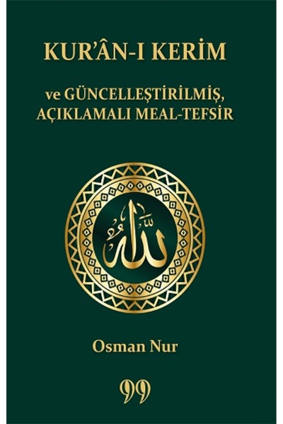 Doksan Dokuz Yayınları Kur’an-ı Kerim Ve Güncelleştirilmiş, Açıklamalı Meal-t...