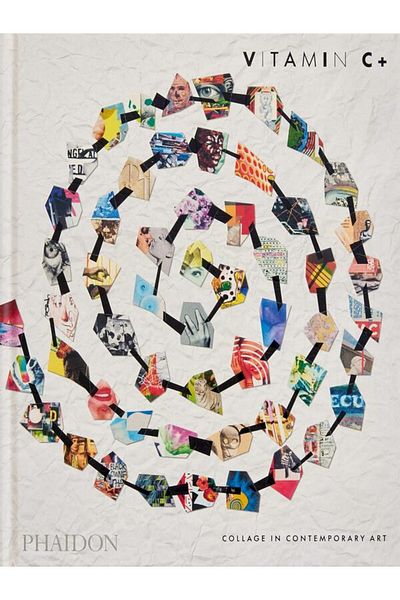 Phaidon Press Vitamin C+ Collage in Contemporary Art