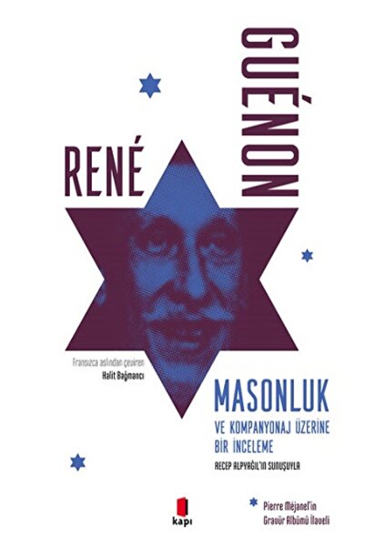 Kapı Yayınları Masonluk Ve Kompanyonaj Üzerine Bir Inceleme, Rene Guenon, , M...
