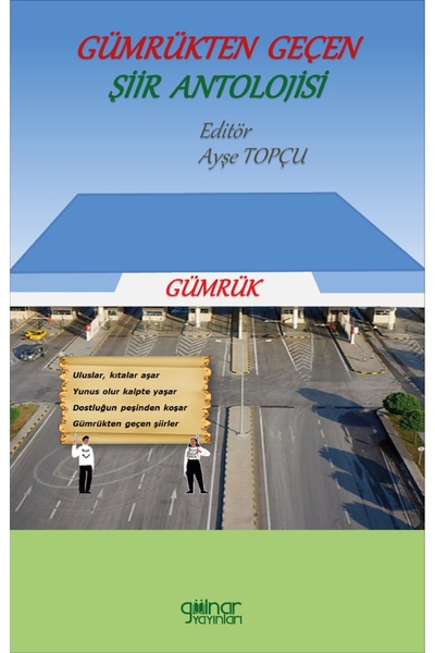 Genel Markalar Gümrükten Geçen Şiir Antolojisi