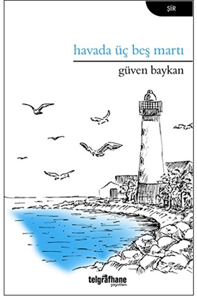 Telgrafhane Yayınları Havada Üç Beş Martı