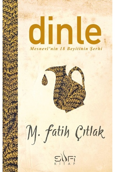 Sufi Kitap 18 Beyit - Dinle / M. Fatih Çıtlak / / 9786055215217