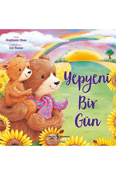 TÜRKİYE İŞ BANKASI KÜLTÜR YAYINLARI Yepyeni Bir Gün - Stephanie Moss 97862540...