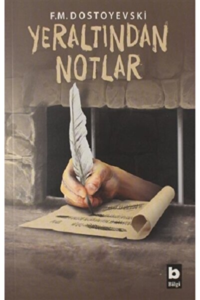 Bilgi Yayınevi Yeraltından Notlar