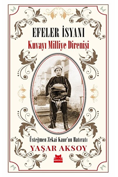 Kırmızı Kedi Yayınevi Efeler Isyanı - Kuvayı Milliye Direnişi