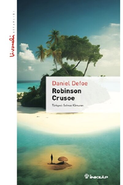 İnkılap Kitabevi Robinson Crusoe - Livaneli Kitaplığı