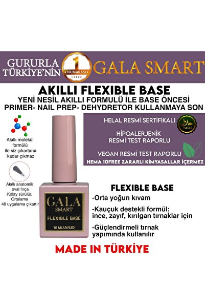gala smart BASE COAT - FLEXİBLE BASE 10 ML (İNCE ZAYIF KIRILGAN TIRNAKLAR İÇİN)