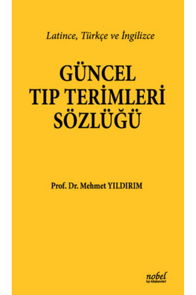 Nobel Tıp Kitabevi Güncel Tıp Terimleri Sözlüğü