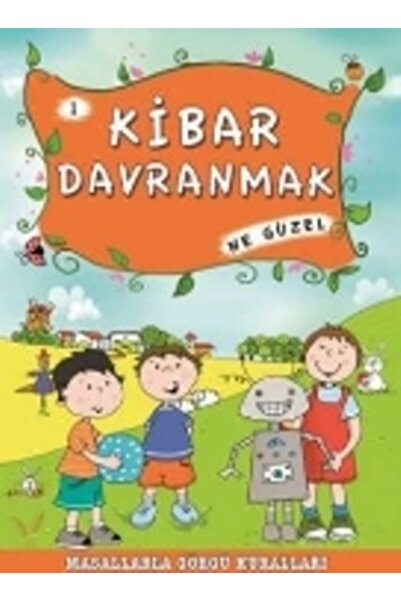 Timaş Çocuk Kibar Davranmak Ne Güzel Münire Şafak