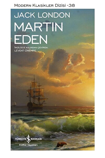 İş Bankası Kültür Yayınları Martin Eden (şömizli) - Jack London 9786254052859