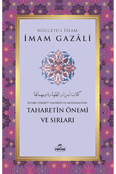 Ravza Yayınları Taharetin Önemi ve Sırları / İmam Gazali / Ravza Yayınları / ...