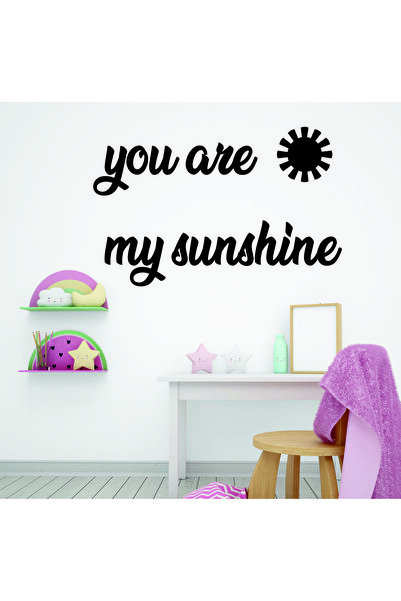 İLK HEDİYEM "You Are My Sunshine" Children's Room Graffiti