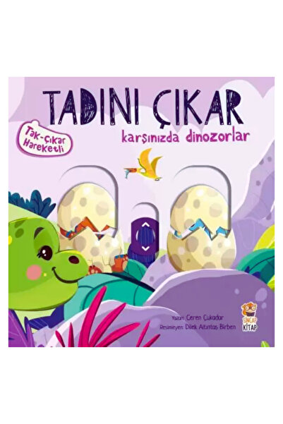 Sincap Kitap Tadını Çıkar Serisi /Karşınızda Dinazorlar /Tak-Çıkar Kitaplar 0-6 Yaş Eğitici Puzzle Kitap