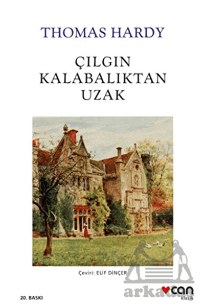 CAN Çılgın Kalabalıktan Uzak