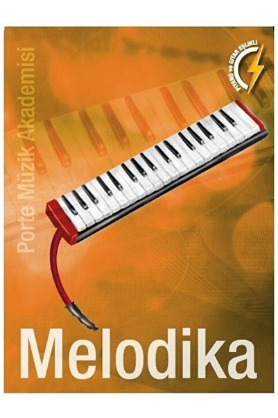 Porte Müzik Yayınları Melodika Metodu İADESİ YOKTUR