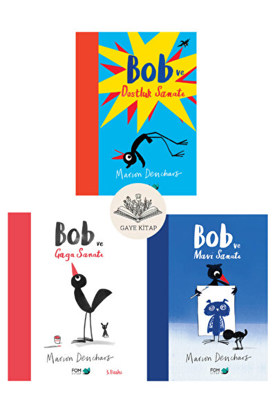 FOM Kitap Bob ve Dostluk Sanatı - Bob ve Gaga Sanatı - Bob ve Mavi Sanatı ( 3...