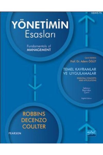 Nobel Akademik Yayıncılık Essentials of Management; Basic Concepts and Practices