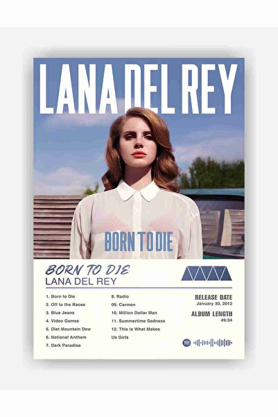 fırsatlar diyarı Lana Del Rey Born to Die Spotify Kodlu Albüm Duvar Posteri -...